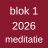 Blok 1 2026 - 15 lessen meditatie